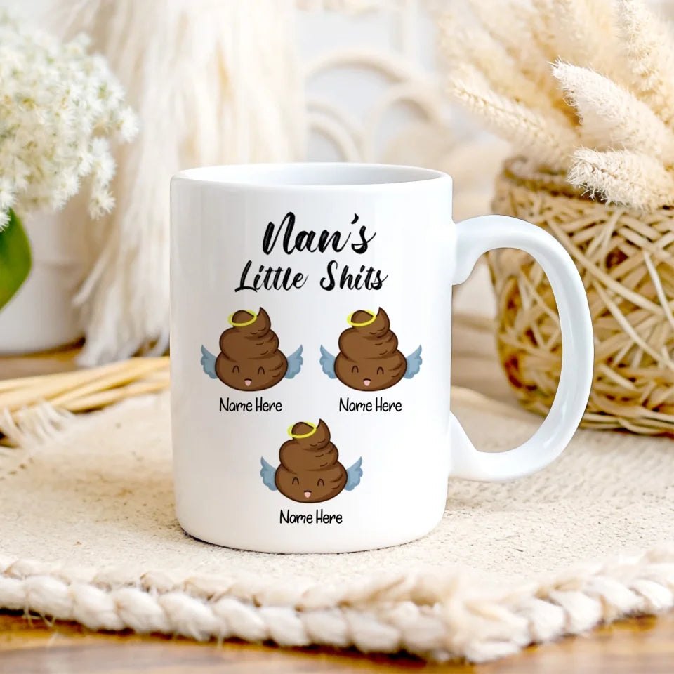 Nan's Little Shit Mug