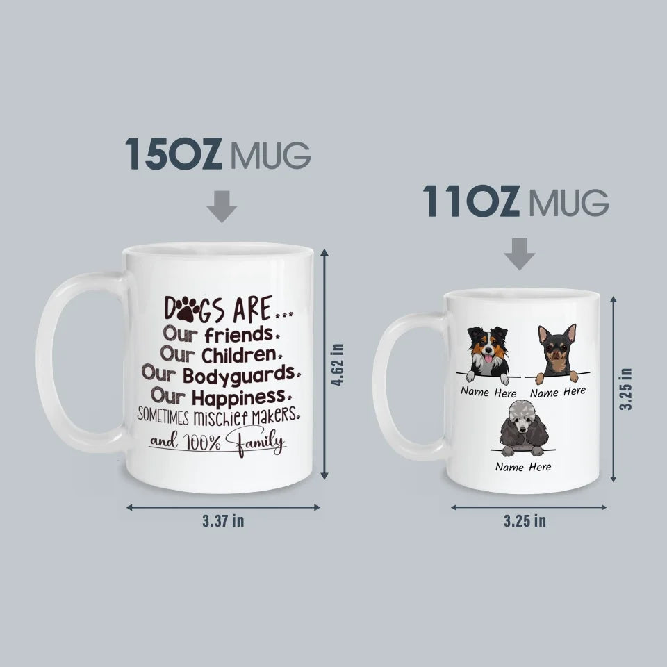 Dogs are Family Mug