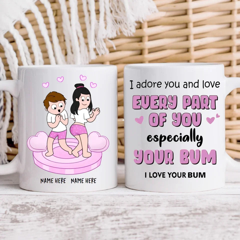 Adore You And Love Your Bum - Personalised Couple Mug